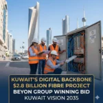 Beyon Group wins the $2.8 billion Kuwait Fibre Network Project to build high-speed 10Gbps infrastructure, driving the nation’s 2035 digital transformation goals.